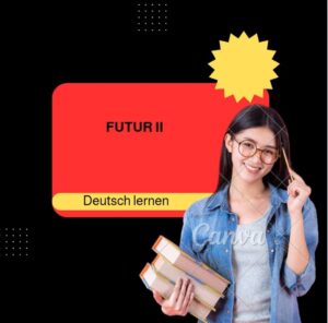  زمن المستقبل التام Futur II 